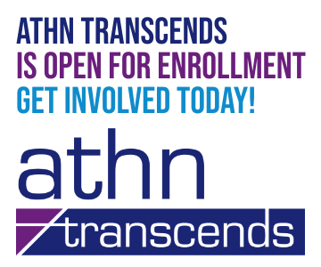 ATHN Transcends is open for enrollemnt. Get involved today!
